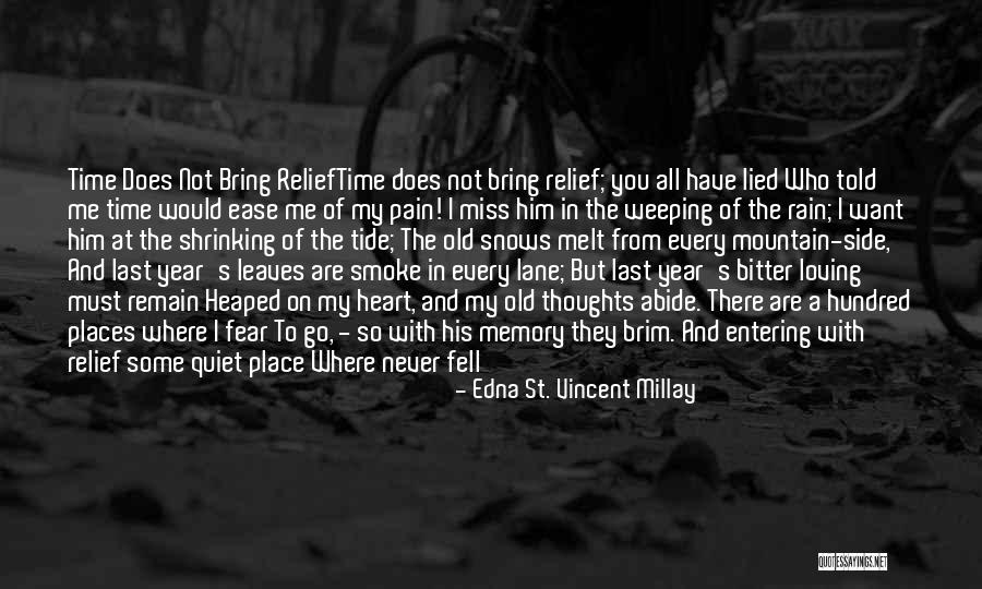 Leaves In Rain Quotes By Edna St. Vincent Millay Leaves In Rain Quotes By Edna St. Vincent Millay