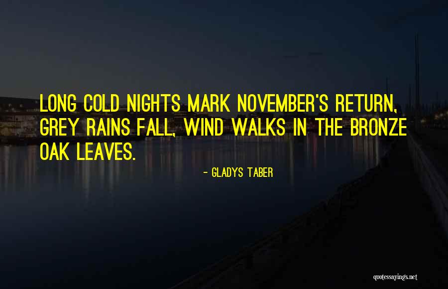 Leaves In Rain Quotes By Gladys Taber Leaves In Rain Quotes By Gladys Taber