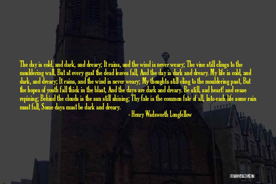Leaves In Rain Quotes By Henry Wadsworth Longfellow Leaves In Rain Quotes By Henry Wadsworth Longfellow
