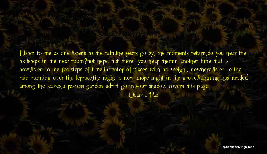 Leaves In Rain Quotes By Octavio Paz Leaves In Rain Quotes By Octavio Paz