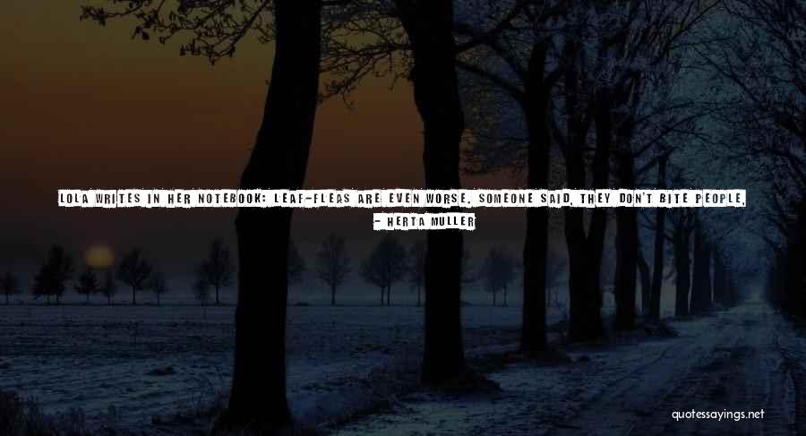 Leaves Of Grass Love Quotes By Herta Muller Leaves Of Grass Love Quotes By Herta Muller