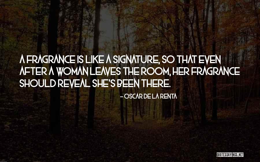 Leaves The Room Quotes By Oscar De La Renta Leaves The Room Quotes By Oscar De La Renta