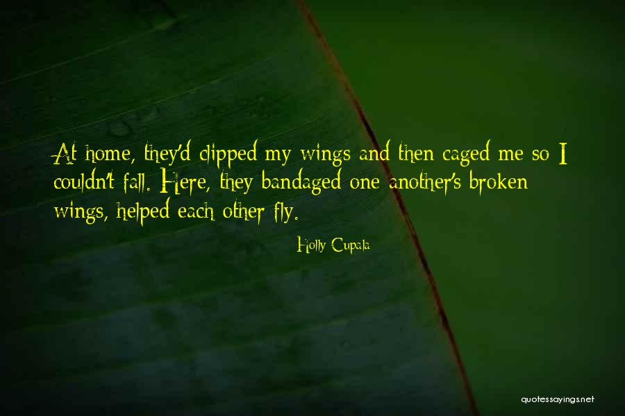 Leavesden Quotes By Holly Cupala Leavesden Quotes By Holly Cupala