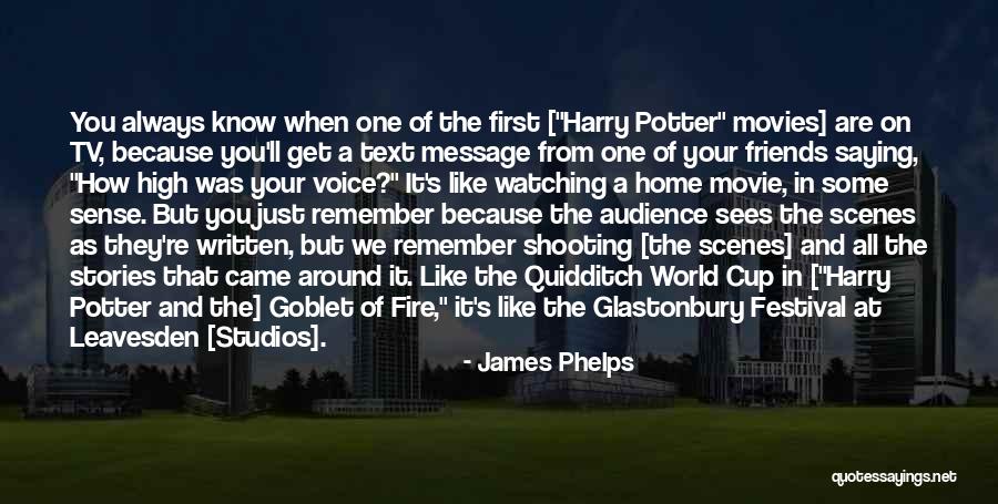 Leavesden Quotes By James Phelps Leavesden Quotes By James Phelps