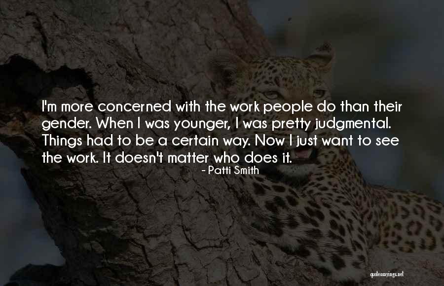 Leavesden Quotes By Patti Smith Leavesden Quotes By Patti Smith