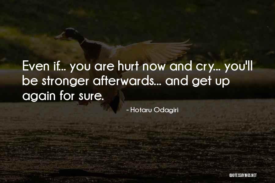 Leavey Movie Quotes By Hotaru Odagiri Leavey Movie Quotes By Hotaru Odagiri