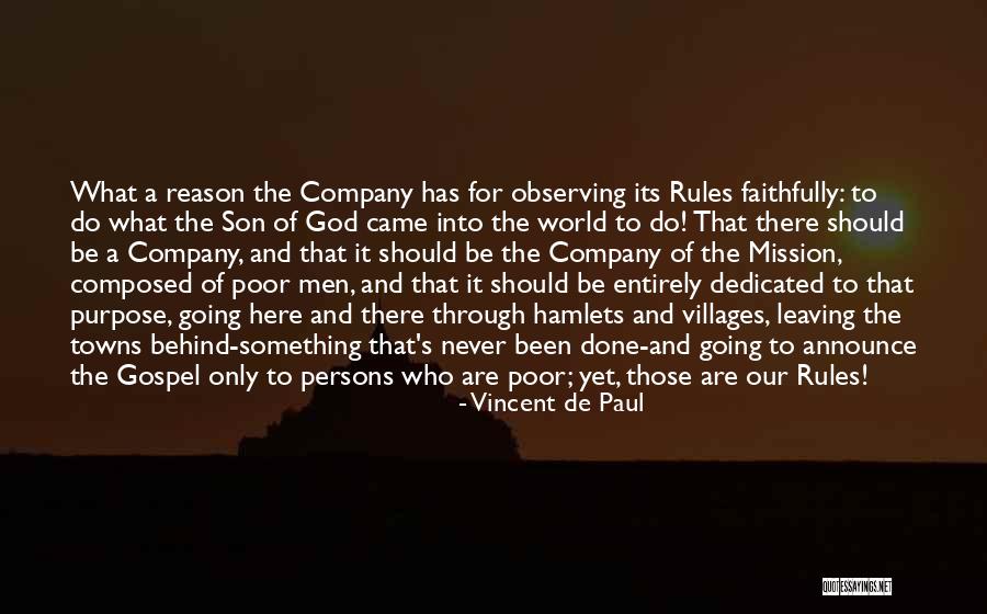 Leaving A Company Quotes By Vincent De Paul Leaving A Company Quotes By Vincent De Paul
