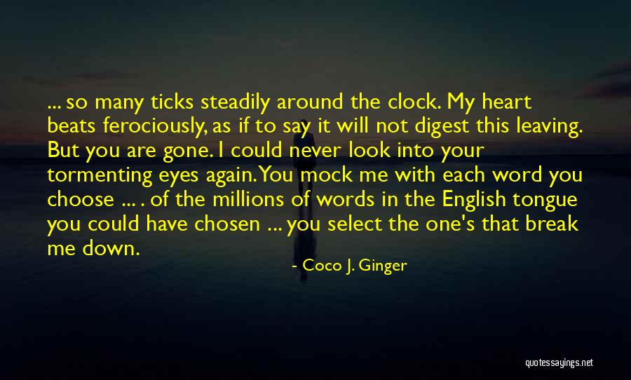 Leaving A Friendship Quotes By Coco J. Ginger Leaving A Friendship Quotes By Coco J. Ginger