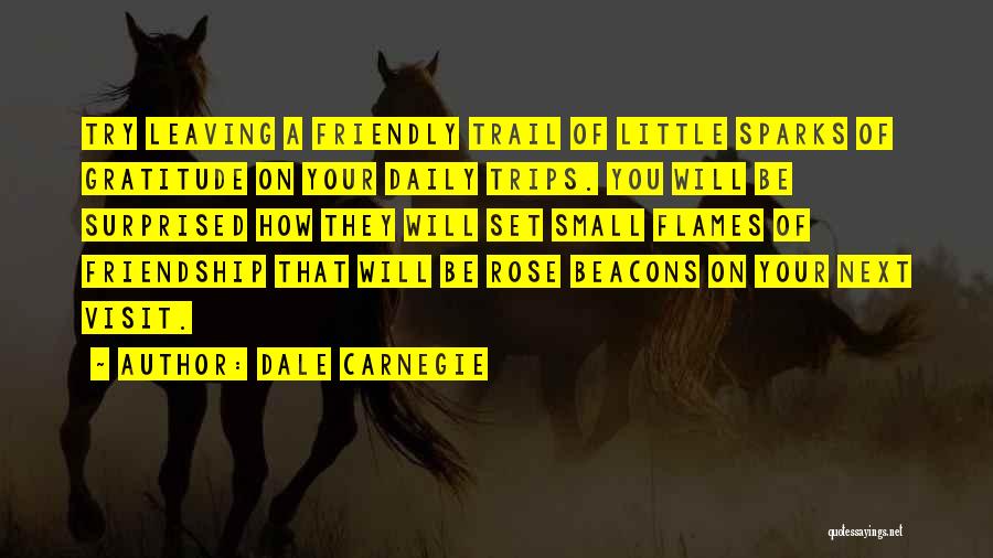 Leaving A Friendship Quotes By Dale Carnegie