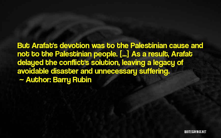 Leaving A Legacy Quotes By Barry Rubin