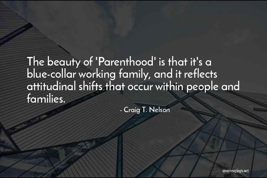 Leaving A Mark On The World Quotes By Craig T. Nelson Leaving A Mark On The World Quotes By Craig T. Nelson