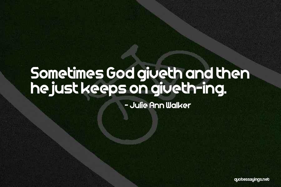 Leaving A Mark On The World Quotes By Julie Ann Walker Leaving A Mark On The World Quotes By Julie Ann Walker