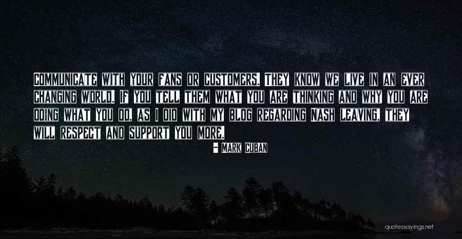 Leaving A Mark On The World Quotes By Mark Cuban Leaving A Mark On The World Quotes By Mark Cuban