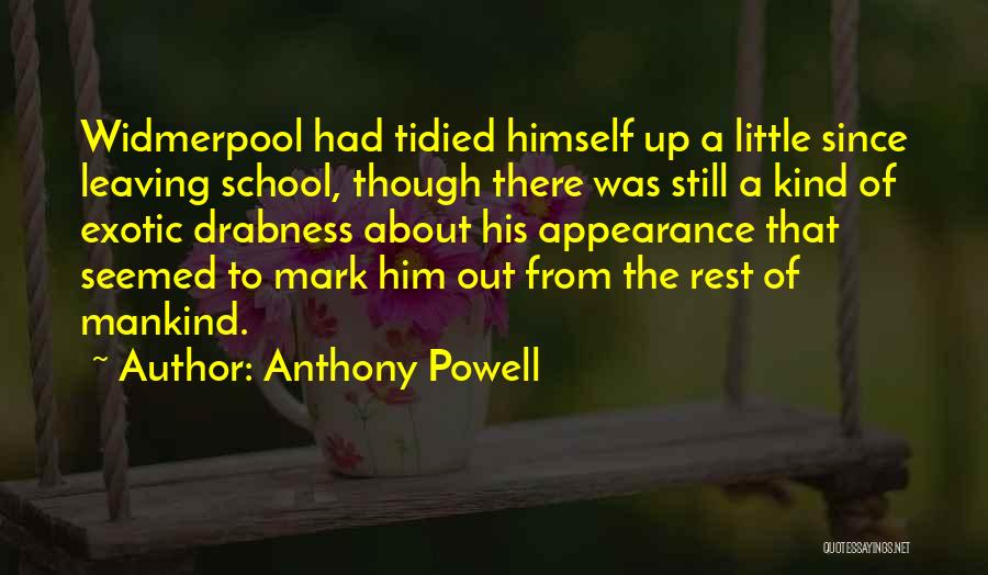 Leaving A Mark Quotes By Anthony Powell