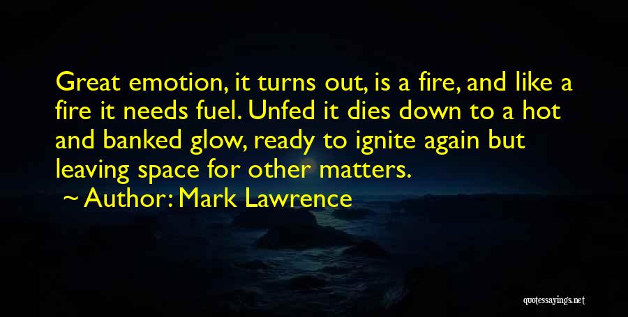 Leaving A Mark Quotes By Mark Lawrence