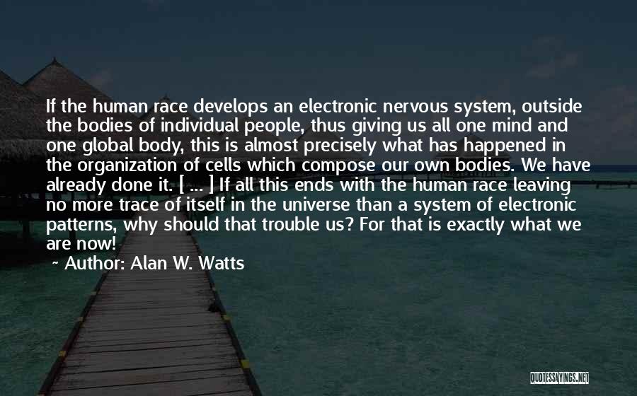 Leaving A Trace Quotes By Alan W. Watts