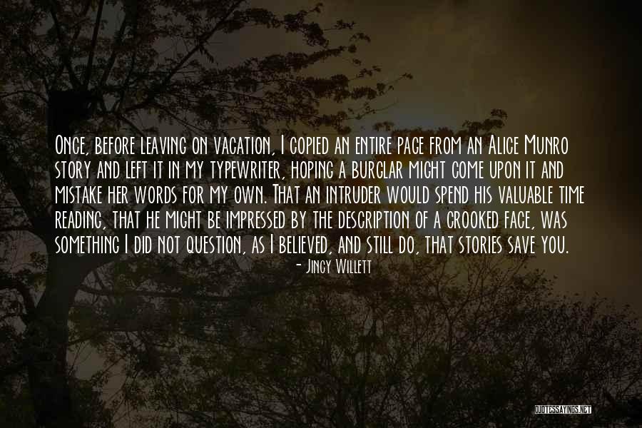 Leaving A Vacation Quotes By Jincy Willett Leaving A Vacation Quotes By Jincy Willett