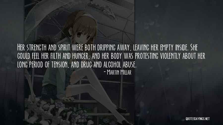 Leaving Abuse Quotes By Martin Millar Leaving Abuse Quotes By Martin Millar