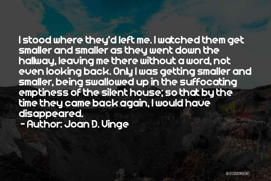 Leaving And Not Looking Back Quotes By Joan D. Vinge