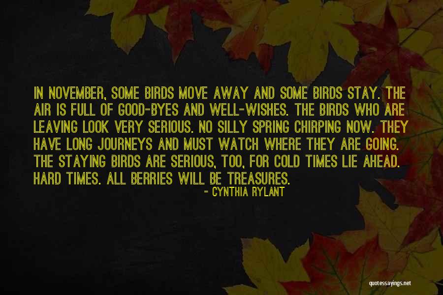 Leaving And Staying Quotes By Cynthia Rylant Leaving And Staying Quotes By Cynthia Rylant
