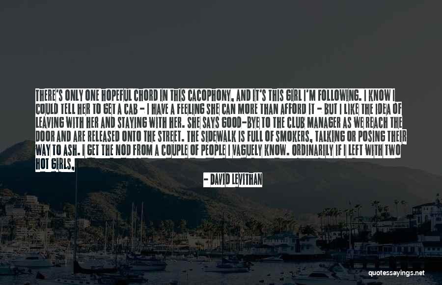 Leaving And Staying Quotes By David Levithan Leaving And Staying Quotes By David Levithan