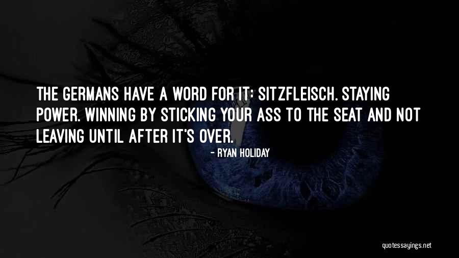 Leaving And Staying Quotes By Ryan Holiday Leaving And Staying Quotes By Ryan Holiday