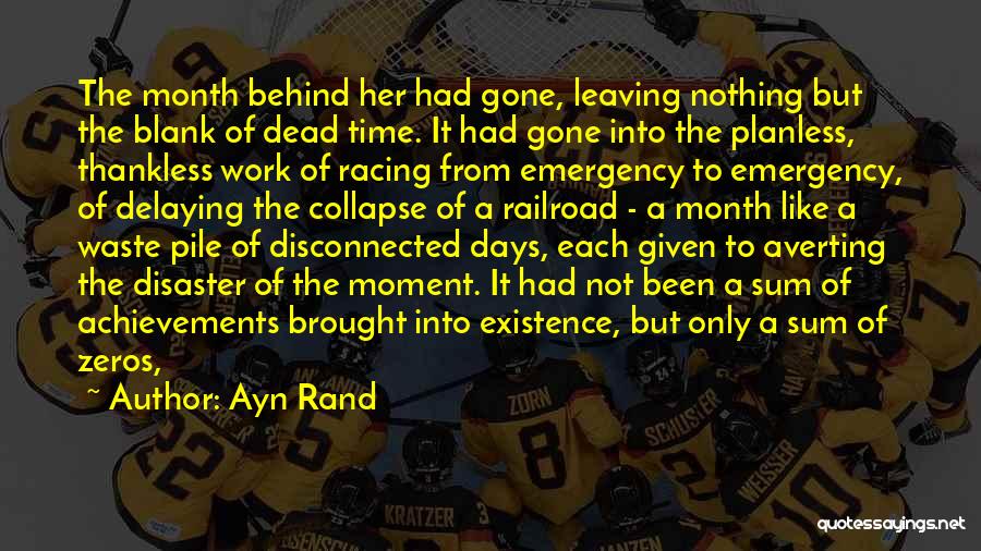 Leaving Behind Quotes By Ayn Rand