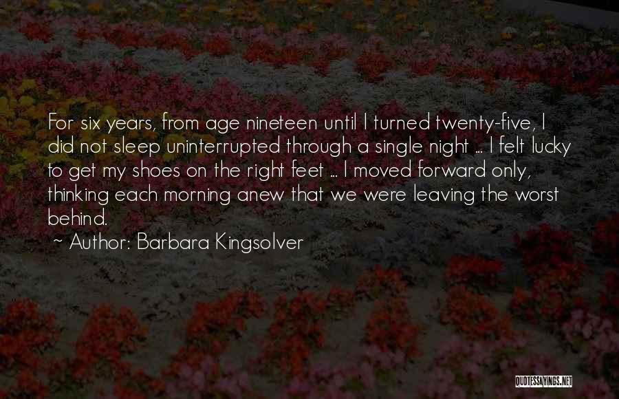 Leaving Behind Quotes By Barbara Kingsolver