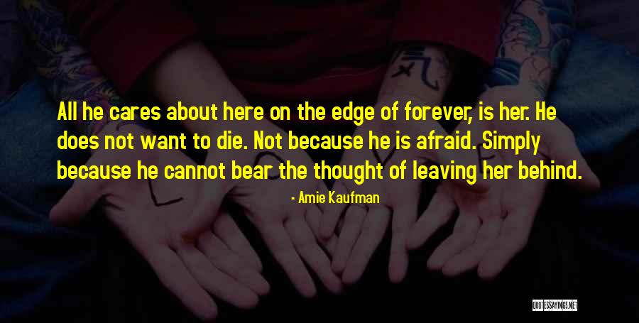 Leaving Behind The Past Quotes By Amie Kaufman