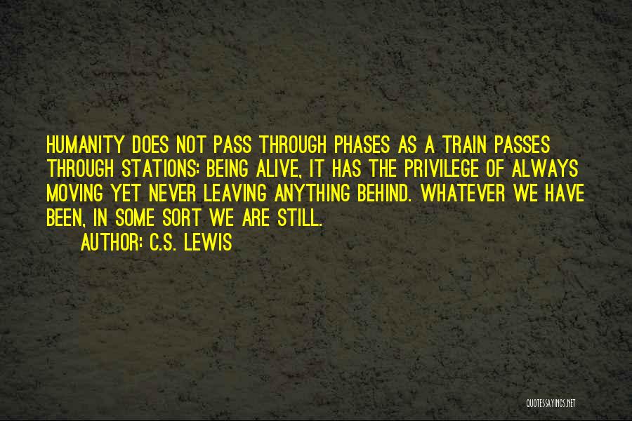 Leaving Behind The Past Quotes By C.S. Lewis