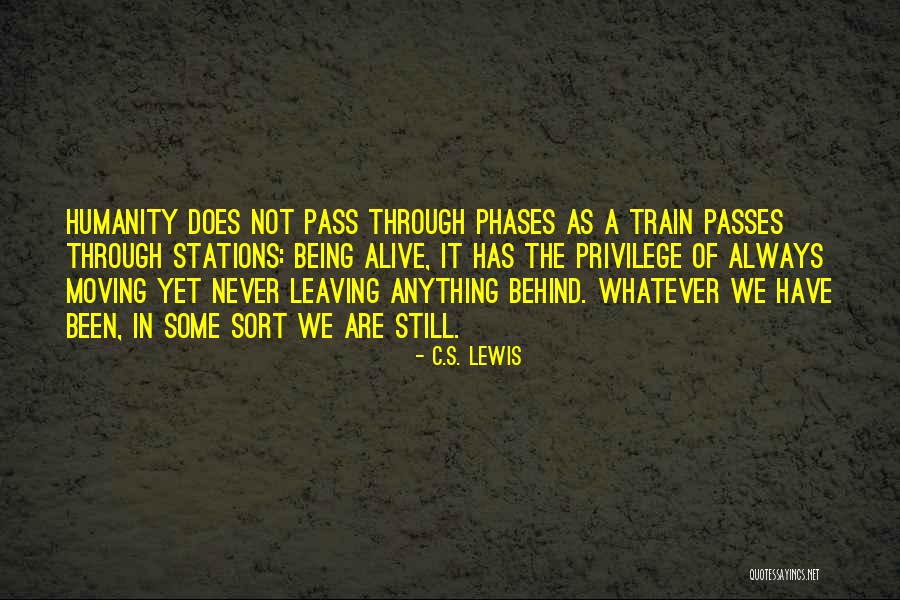 Leaving Behind The Past Quotes By C.S. Lewis