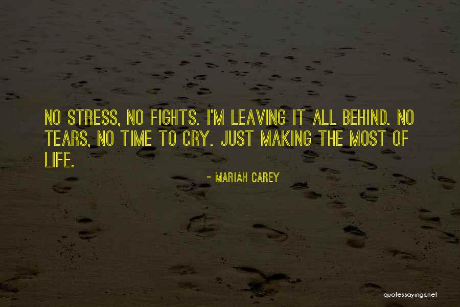 Leaving Behind The Past Quotes By Mariah Carey