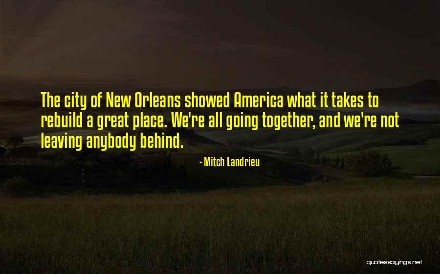 Leaving Behind The Past Quotes By Mitch Landrieu