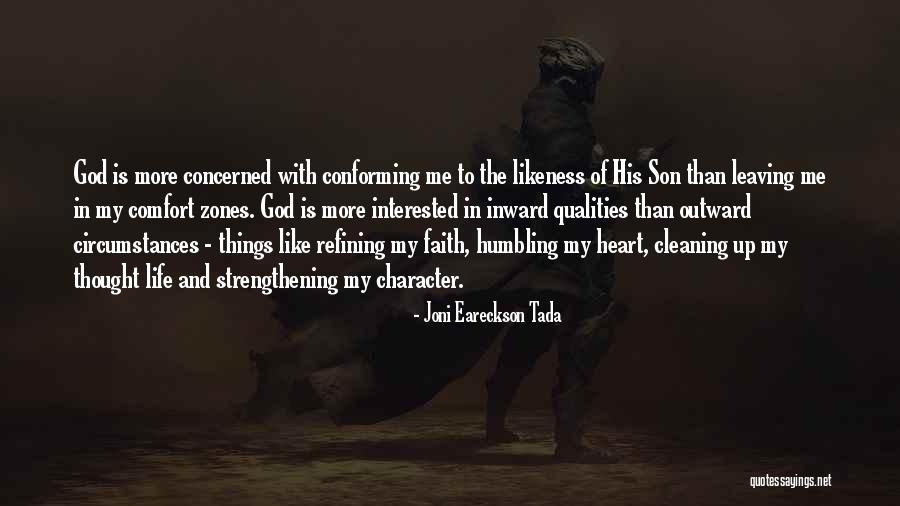 Leaving Comfort Zones Quotes By Joni Eareckson Tada Leaving Comfort Zones Quotes By Joni Eareckson Tada