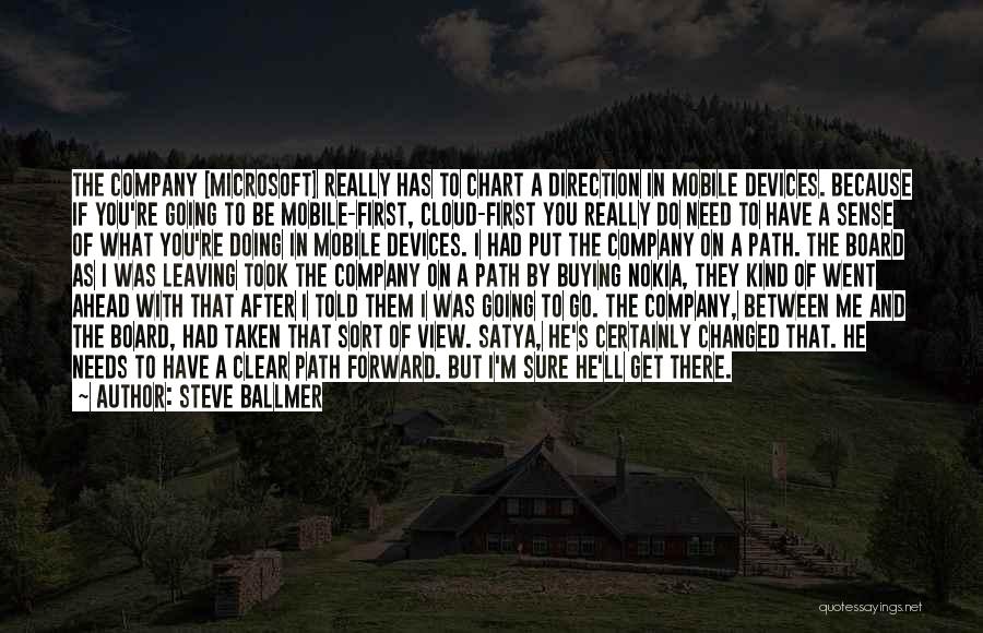 Leaving Company Quotes By Steve Ballmer