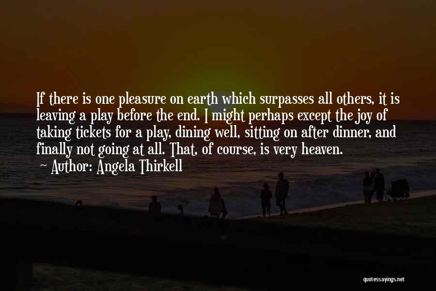 Leaving Earth Quotes By Angela Thirkell