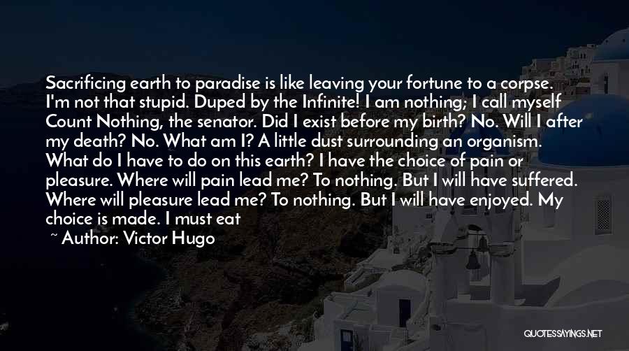 Leaving Earth Quotes By Victor Hugo