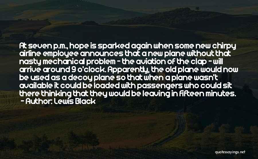 Leaving Employee Quotes By Lewis Black