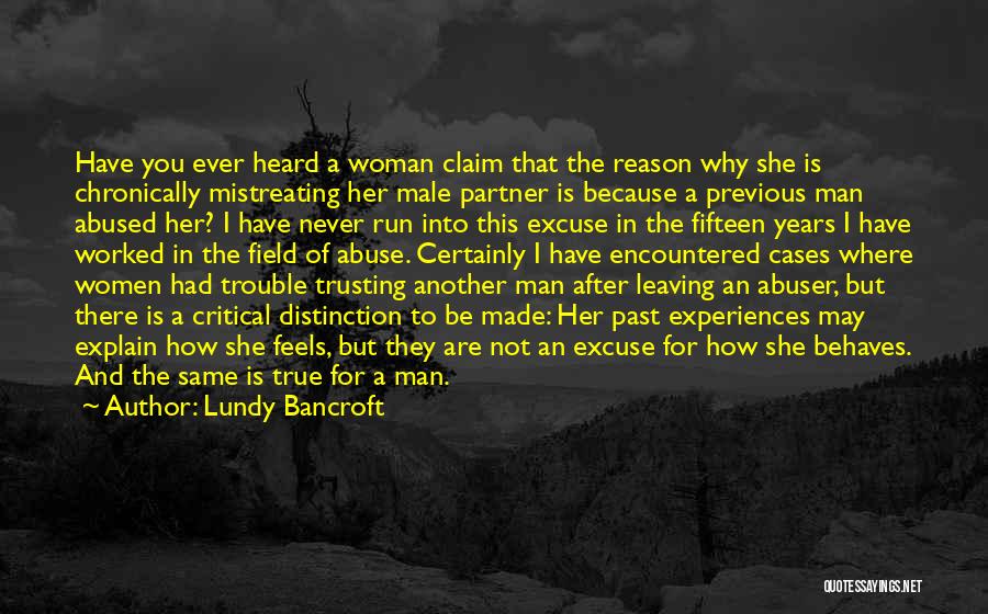 Leaving For Another Woman Quotes By Lundy Bancroft