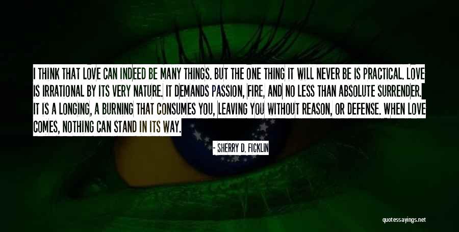 Leaving For No Reason Quotes By Sherry D. Ficklin