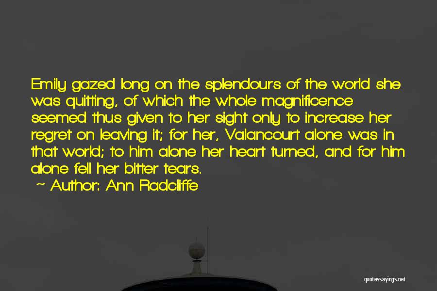 Leaving Her Alone Quotes By Ann Radcliffe