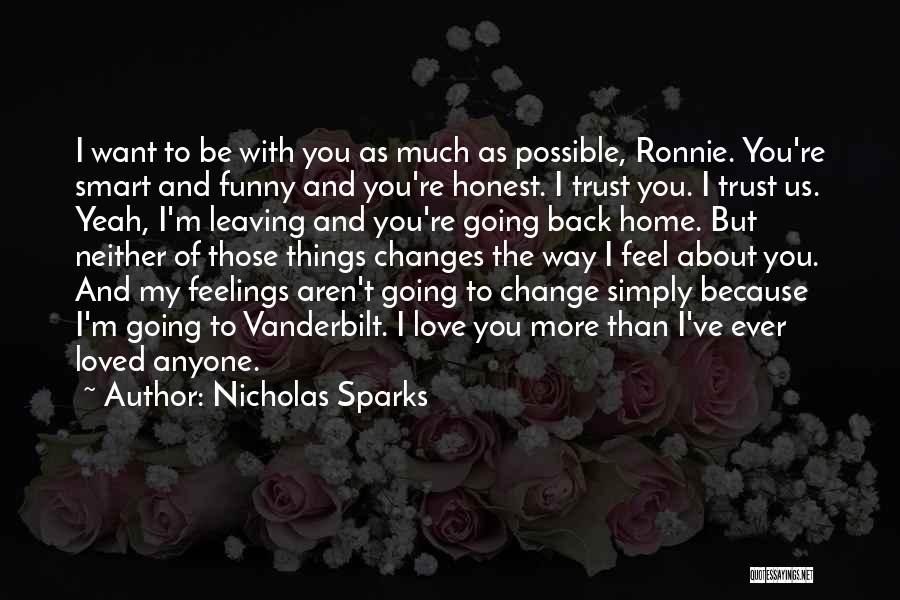Leaving Home For Love Quotes By Nicholas Sparks