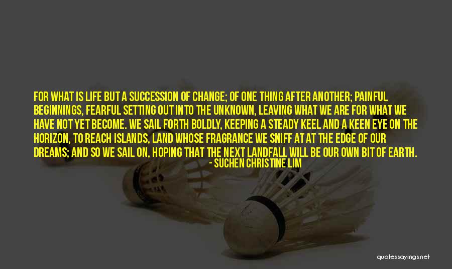 Leaving Homeland Quotes By Suchen Christine Lim Leaving Homeland Quotes By Suchen Christine Lim