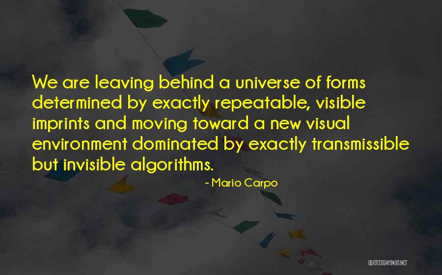 Leaving Imprints Quotes By Mario Carpo