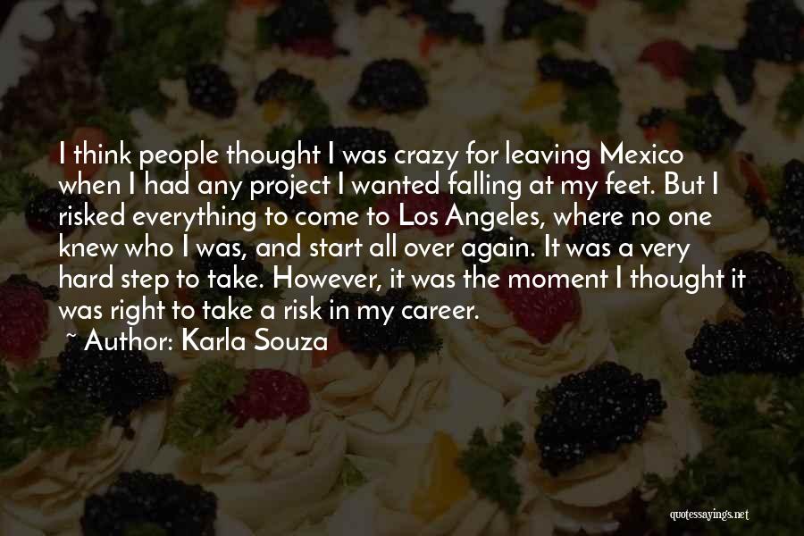 Leaving Los Angeles Quotes By Karla Souza