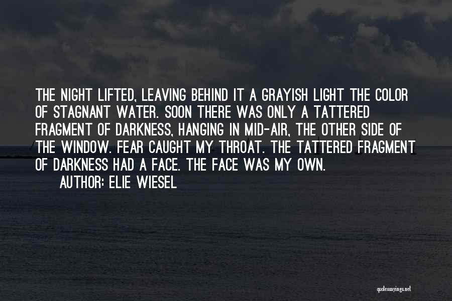 Leaving Me Hanging Quotes By Elie Wiesel