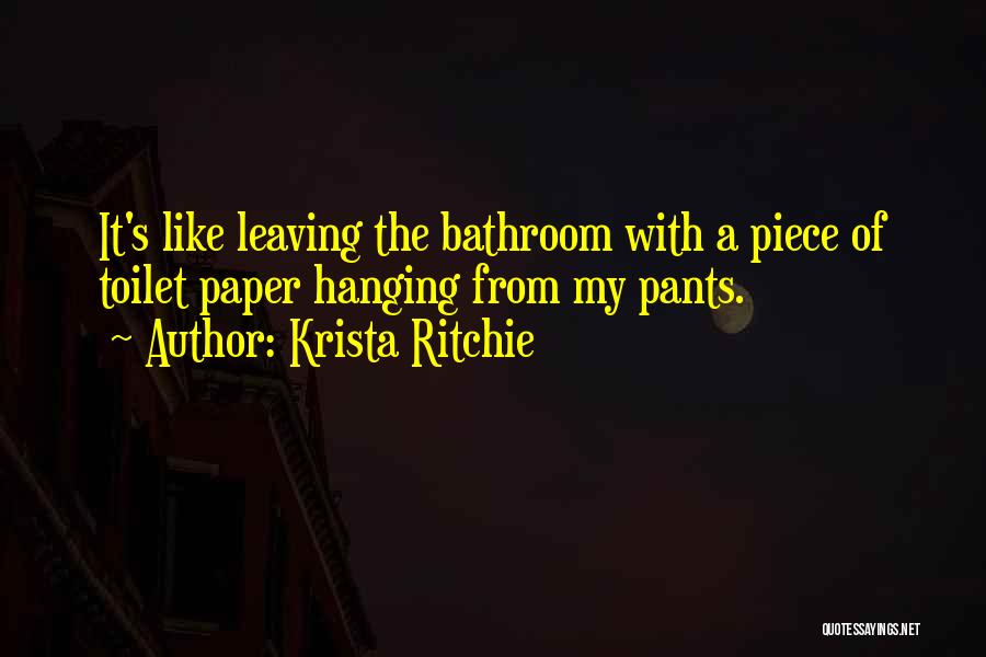 Leaving Me Hanging Quotes By Krista Ritchie