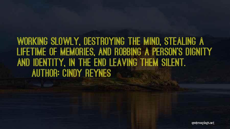 Leaving Memories In The Past Quotes By Cindy Reynes