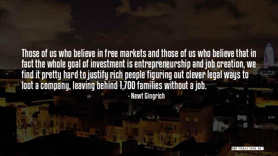 Leaving My Company Quotes By Newt Gingrich