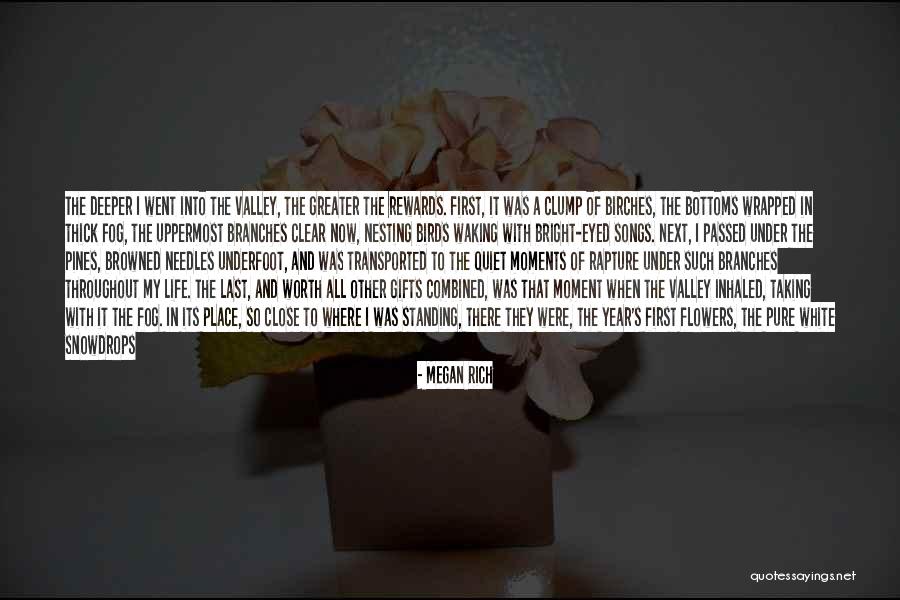 Leaving My Life Quotes By Megan Rich Leaving My Life Quotes By Megan Rich